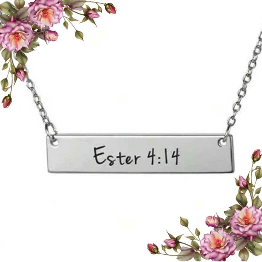 Christian Bible Verse Faith Stainless Steel necklace Ester 4:14